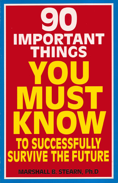 90 Important Things You Must Know by Marshall Stearn