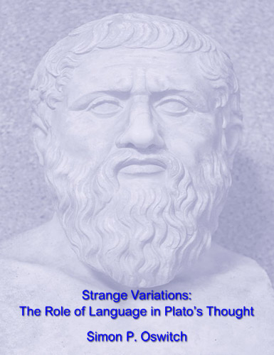 Strange Variations: The Role of Language in Plato's Thought